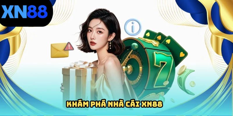 Giới thiệu vài nét cơ bản về XN88