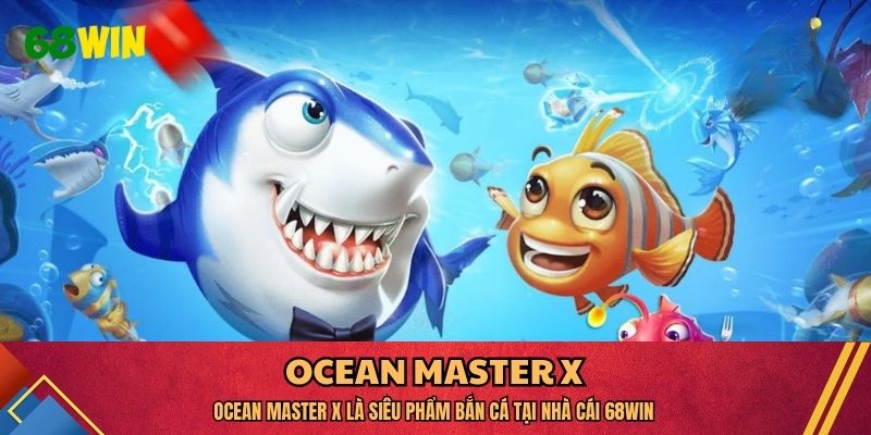 Ocean Master X