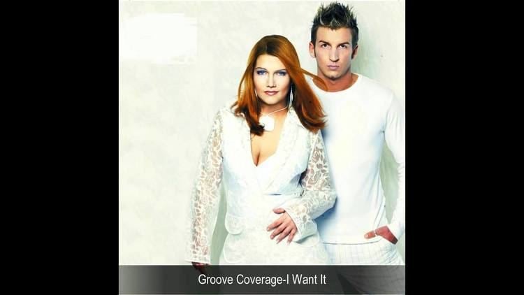 Groove Coverage Groove CoverageI Want It YouTube