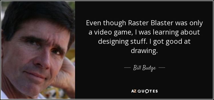 Raster Blaster Bill Budge quote Even though Raster Blaster was only a video game I