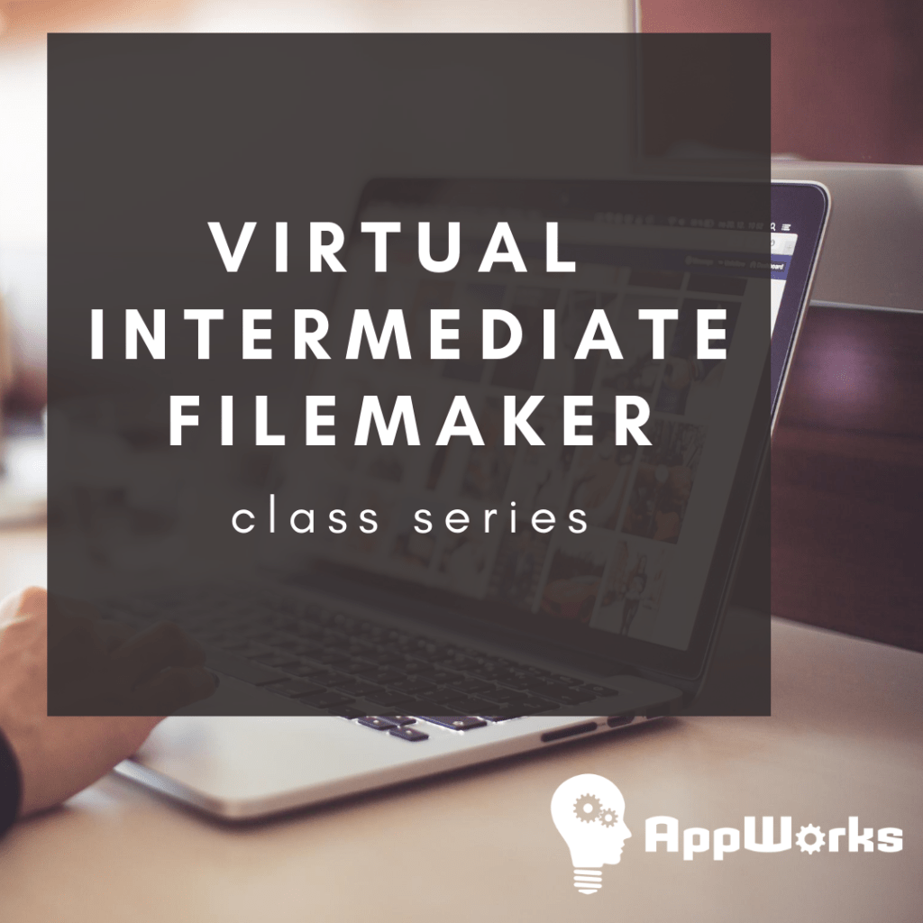 Picture showing a laptop and a banner with "Virtual Intermediate FileMaker" class series
