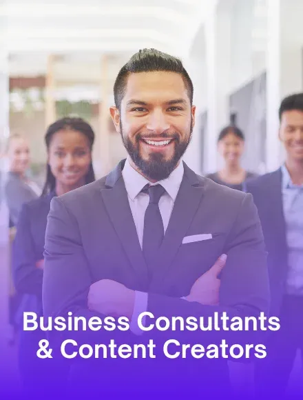 Business Consultants & Content Creators