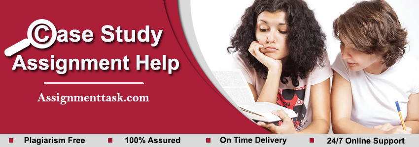 Case Study Assignment Help