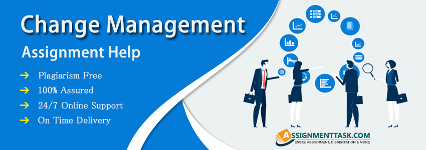 Change Management Assignment Help