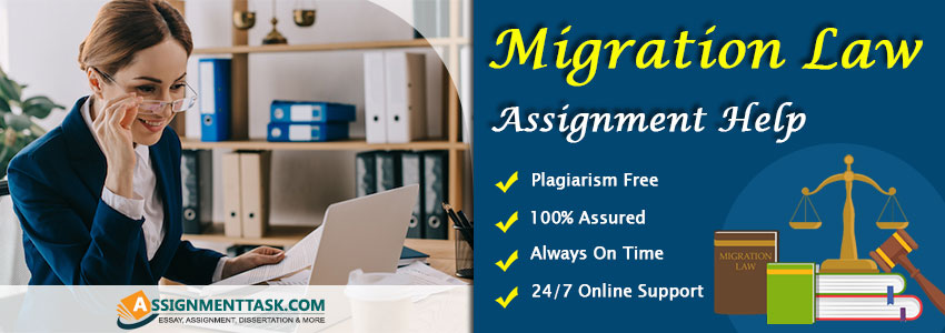 Migration Law Assignment Help