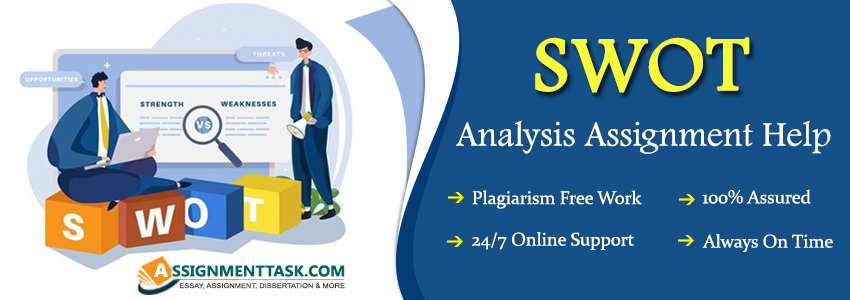 SWOT Analysis Assignment Help