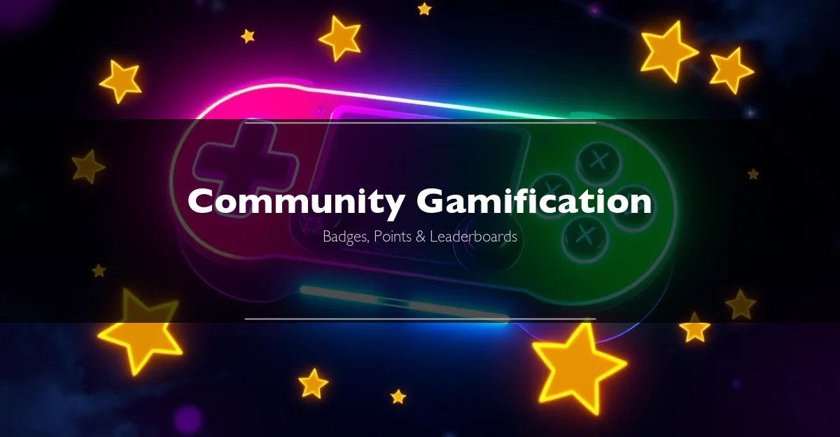 Community gamification guide covering badges, points systems, and leaderboards for engagement