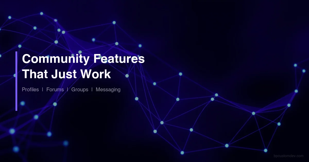 Community features that just work - profiles forums groups messaging