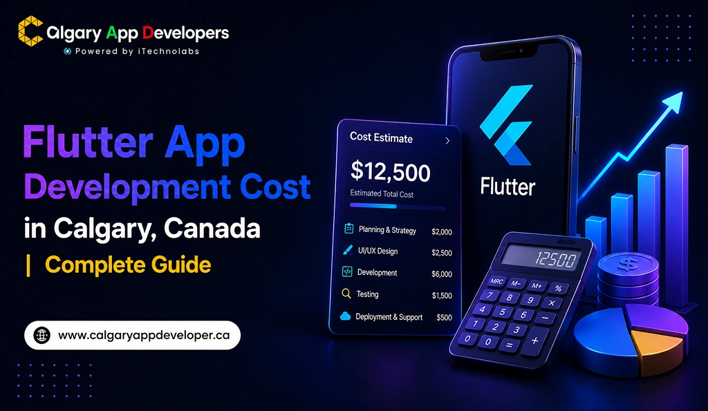 Flutter App Development Cost in Calgary, Canada - Calgary App Developer