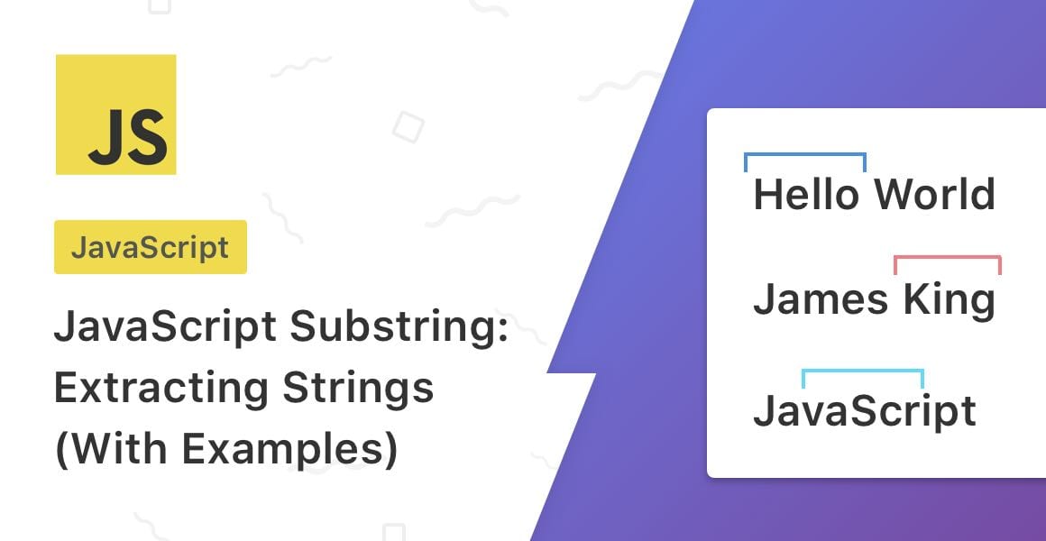 Three words with selections above them, showing how to use the JavaScript substring function.