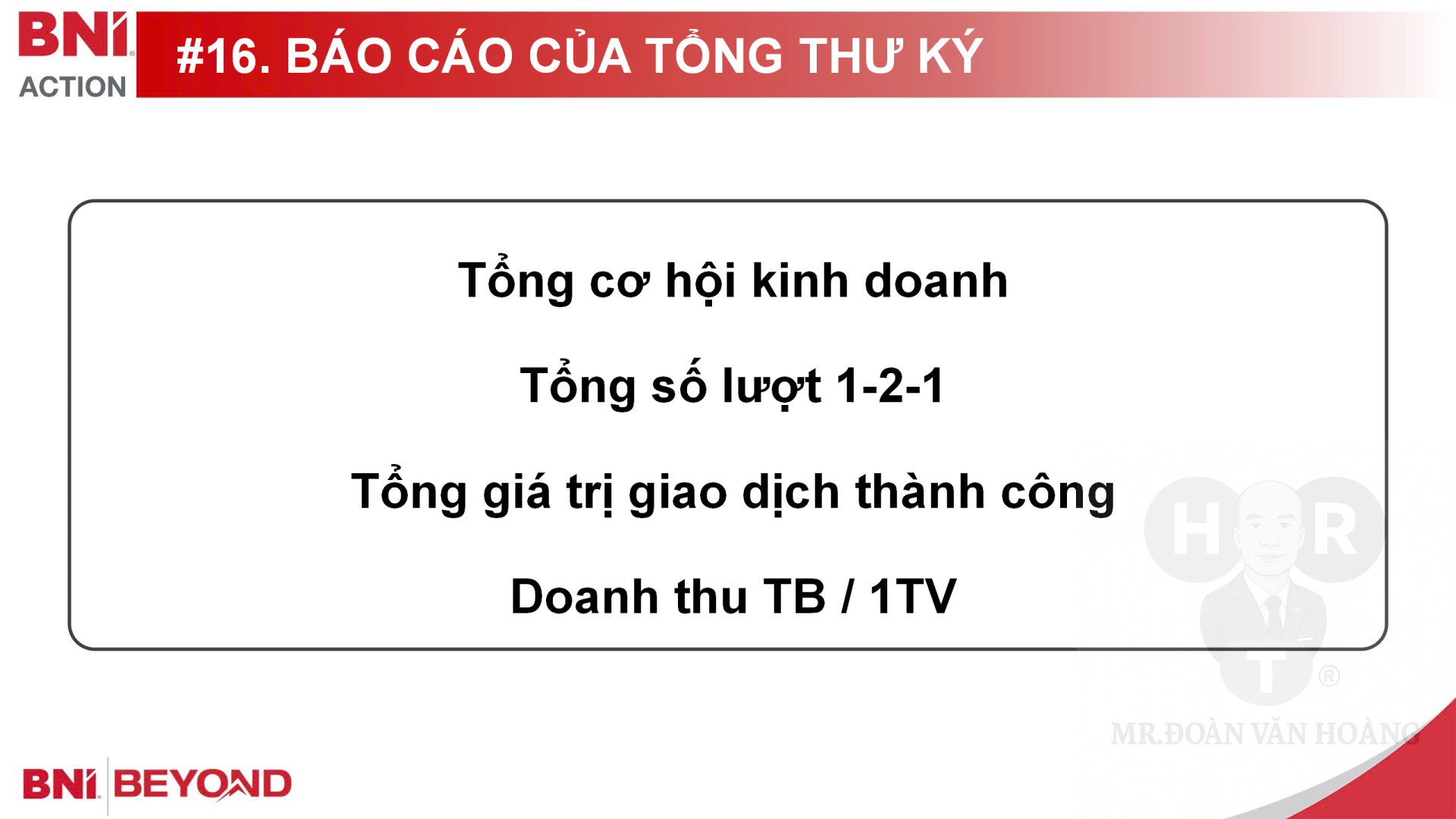 Bước 16 - Báo cáo của Tổng Thư Ký