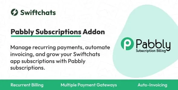 Pabbly Subscriptions – Swiftchats Module