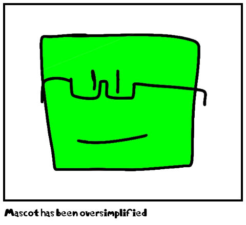 Mascot has been oversimplified
