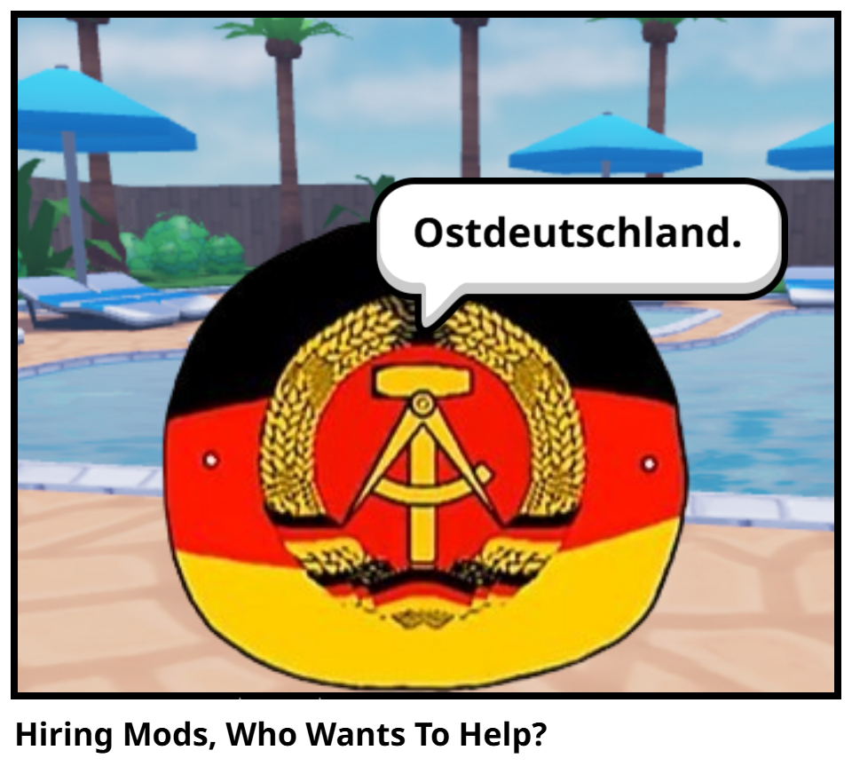Hiring Mods, Who Wants To Help?