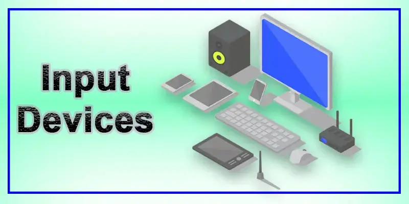 computer Input devices