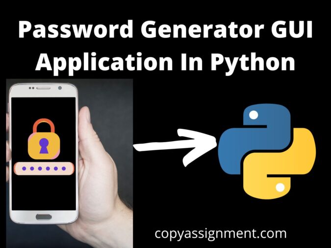 Password Generator GUI Application In Python
