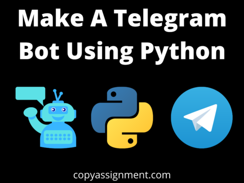 Make A Telegram Bot Using Python