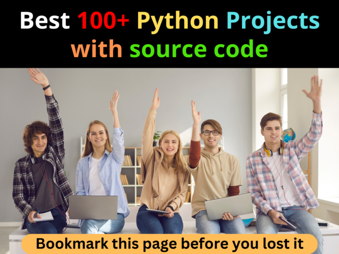 Best 100+ Python Projects with source code