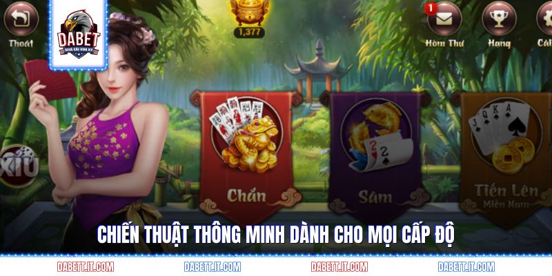 Chiến thuật thông minh dành cho mọi cấp độ