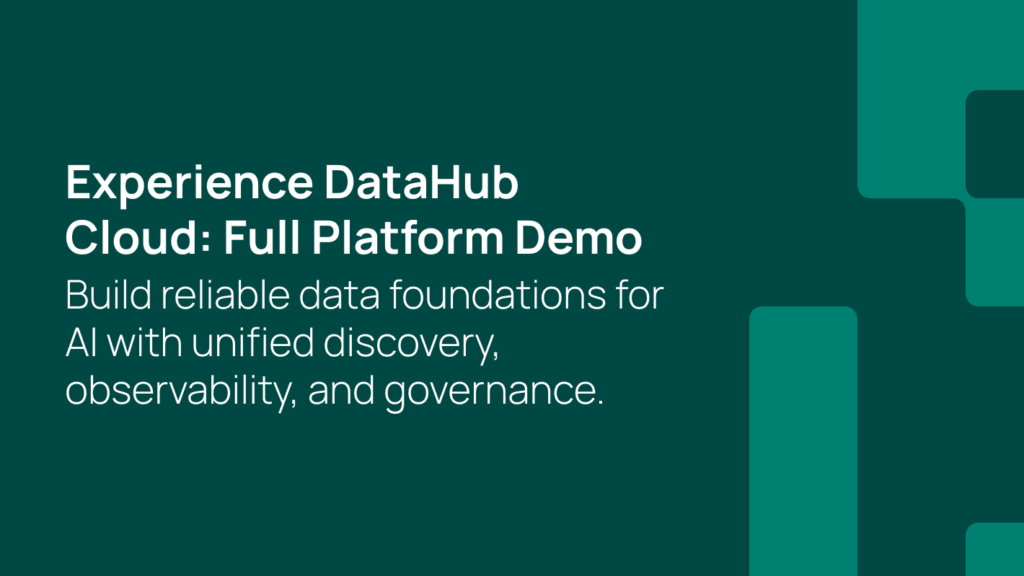 Building Reliable Data Foundations for AI: A Live Session with DataHub Cloud