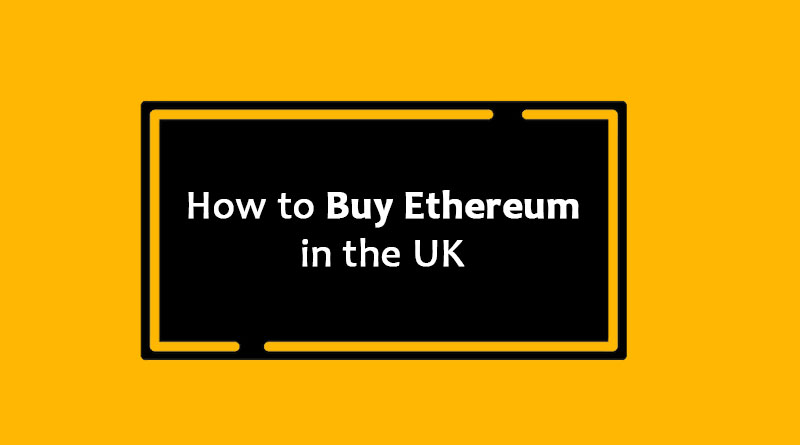 Buy Ethereum in the UK