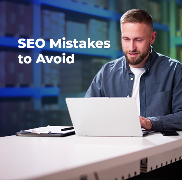 a man using a laptop with the text "seo mistakes to avoid"