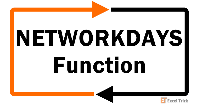 Excel NETWORKDAYS Function – How To Use 1 Excel NETWORKDAYS Function