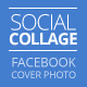 Social Collage | Cover & Profile | Facebook 2014
