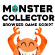 Monster Collector - Browser Game Script