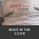 Bug's In The Code T-Shirt