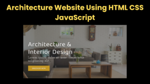 Architecture Website Using HTML CSS JavaScript