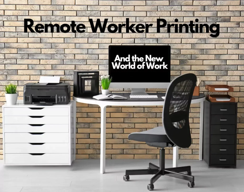remote worker printing