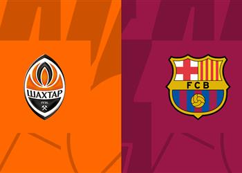 موعد والقناة الناقلة لمباراة برشلونة وشاختار اليوم في دوري أبطال أوروبا والمعلق