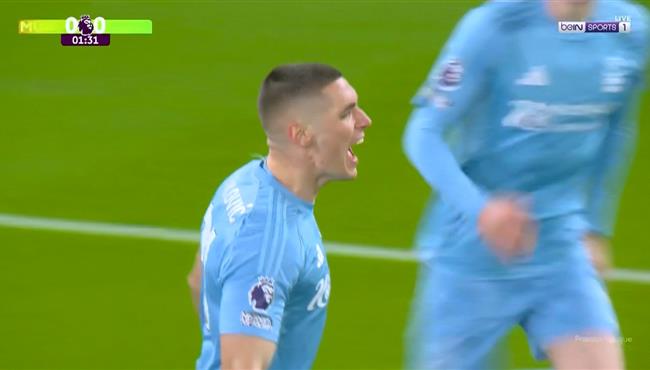 هدف نوتينجهام فورست الاول في مرمي مانشستر يونايتد بالدوري الانجليزي