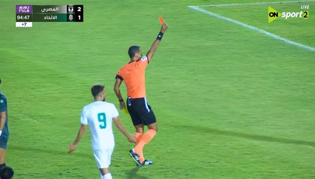 طرد حسين فيصل في مباراة المصري والاتحاد بالدوري المصري