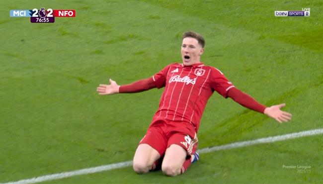 هدف تعادل نوتنجهام فورست الرائع مع مانشستر سيتي 2 2 الدوري الانجليزي