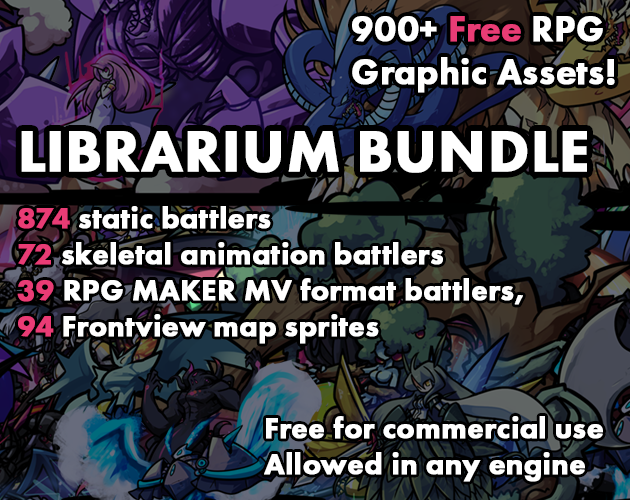 900+ Free RPG Graphic Assets! LIBRARIUM BUNDLE 874 static battlers 72 skeletal animation battlers 39 RPG MAKER MV format battlers, 94 Frontview map sprites Free for commercial use Allowed in any engine Colorful fantasy creatures and characters with bold text advertising the Librarium Bundle of RPG graphic assets.