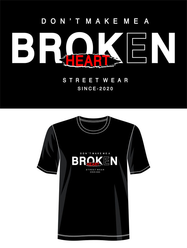 街头风’Don’t Make Me Broken Heart’裁片印花服装印花T恤
