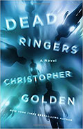 Dead Ringers by  by Christopher Golden