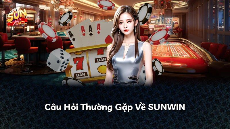 Câu Hỏi Thường Gặp Về SUNWIN