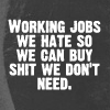 fight club text - jobs we don't need