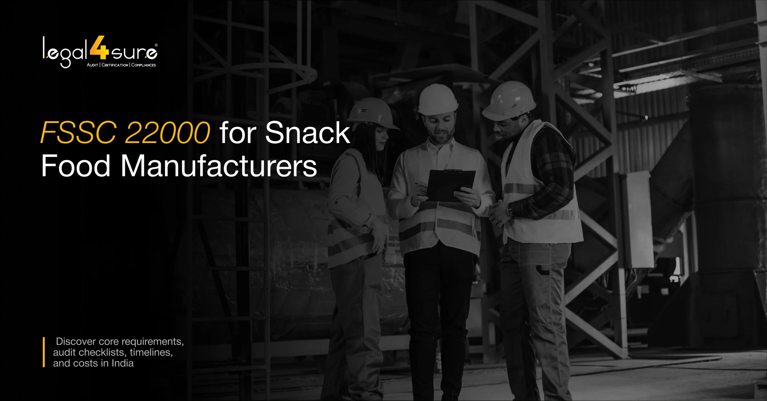 FSSC 22000 for Snack Food Manufacturers