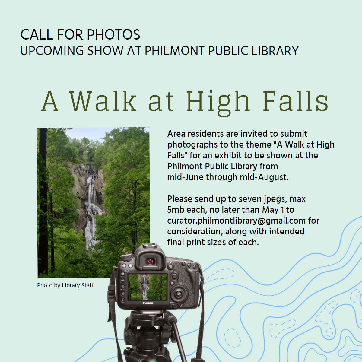 Poster advertising call for photos for new art show of High Falls conservation area with picture of falls and camera.