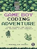 Game Boy Coding Adventure: Learn Assembly and Master the Original 8-Bit Handheld