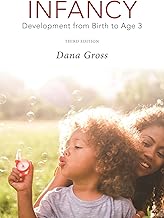 Infancy: Development from Birth to Age 3