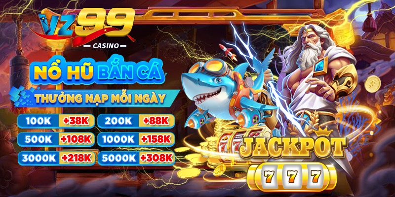 GIỚI THIỆU NHÀ CÁI 16 Nổ hũ Bắn cá Vz99