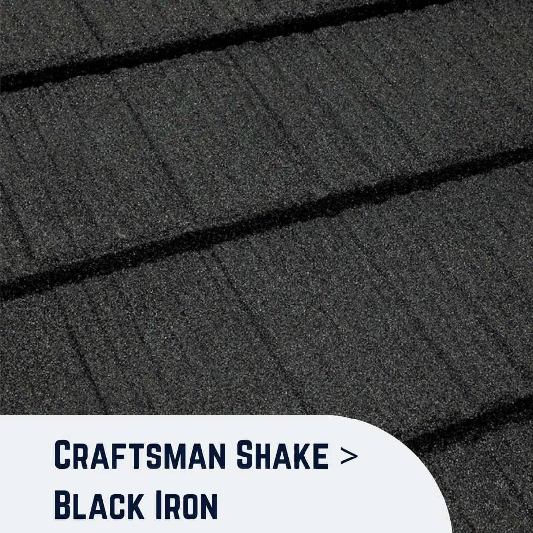 Craftsman Shake Black Iron roofing