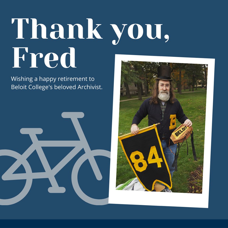 A blue image with white letters that read “thank you Fred Burwell” alongside a photo of Fred wearing a Beloit College Letterman sweater and holding an ‘84 flag