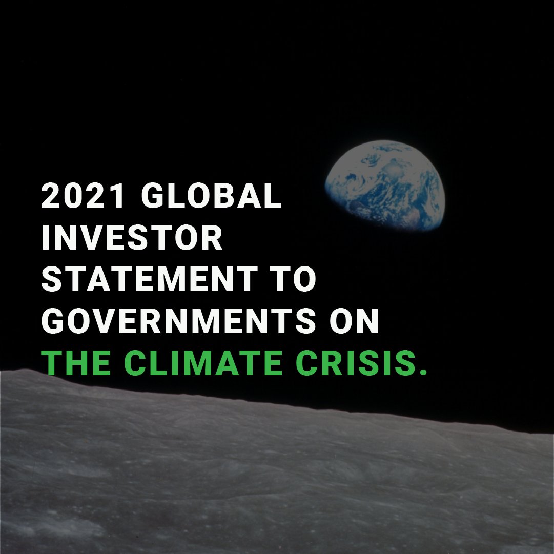 Photo of earth from moon. Text: 2021 Global Investor Statement to Governments on the Climate Crisis. 