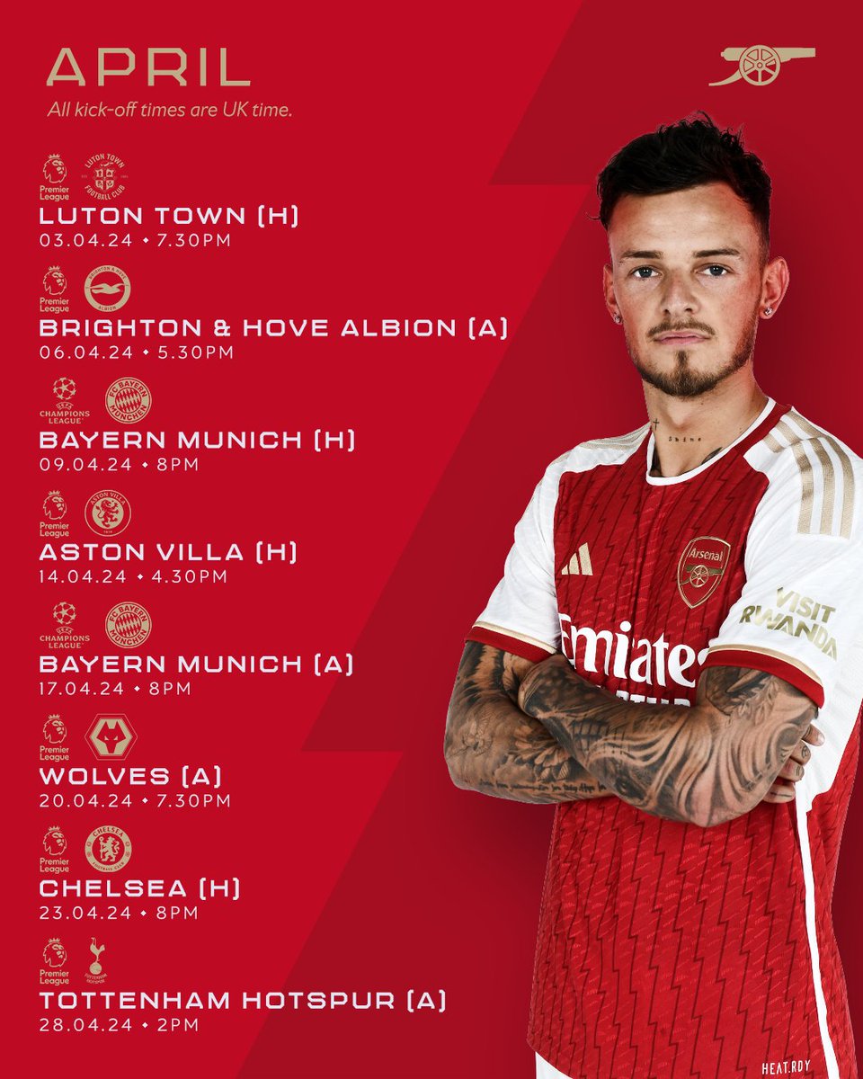 April - all kick-off times are UK time.

Luton Town (H) - 03.04.24 - 7:30PM
Brighton & Hove Albion (A) - 06.04.24 - 5:30PM
Bayern Munich (H) - 09.04.24 - 8PM
Aston Villa (H) - 14.04.24 - 4:30PM
Bayern Munich (A) - 17.04.24 - 8PM
Wolves (A) - 20.04.24 - 7:30PM
Chelsea (H) - 23.04.24 - 8PM
Tottenham Hotspur (A) - 28.04.24 - 2PM
